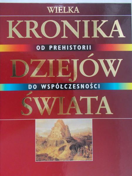 Beier Brigitte - Wielka kronika od prehistorii dziejów po współczesności świata