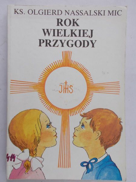 Nassalski Olgierd - Rok wielkiej przygody