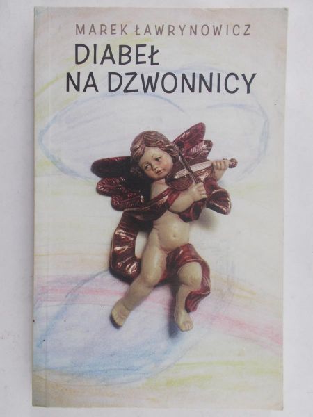 Ławrynowicz Marek - Diabeł na dzwonnicy