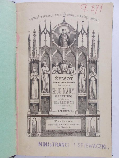 Żywot pierwszych siedmiu świętych sług Maryi, 1888 r.