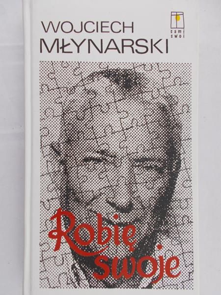 Młynarski Wojciech - Robie swoje