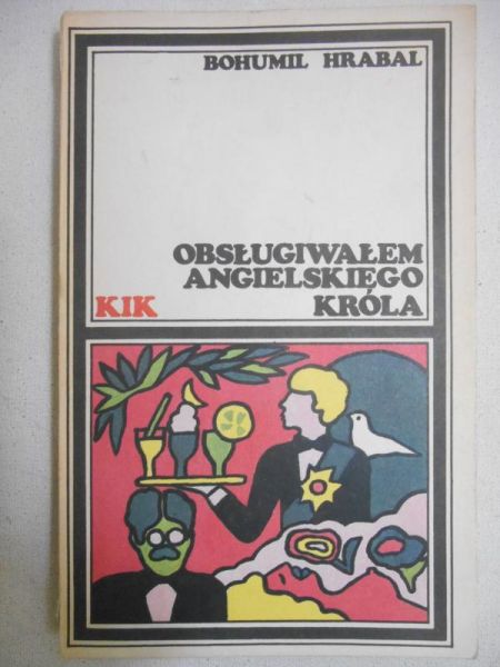 Hrabal Bohumil  - Obsługiwałem angielskiego króla