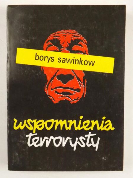 Sawinkow Borys - Wspomnienia terrorysty
