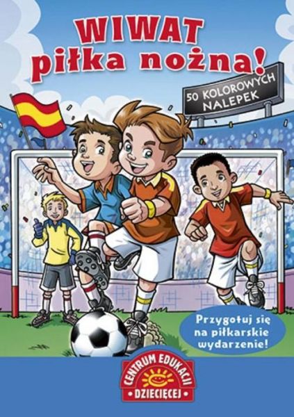 Wiwat piłka nożna! Książka z nalepkami