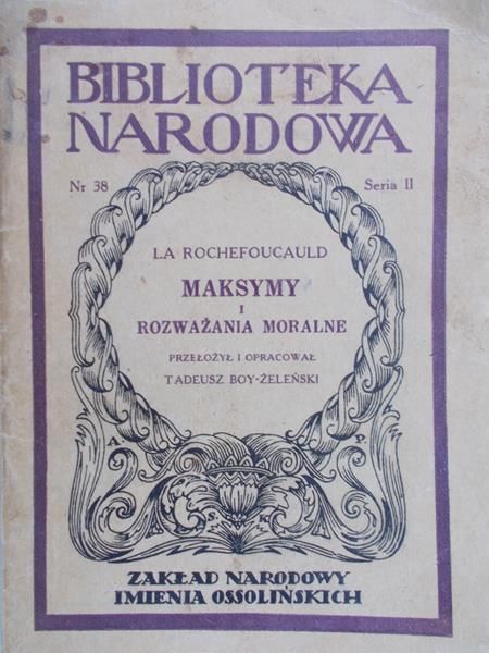 La Rochefoucauld - Maksymy i rozważania moralne