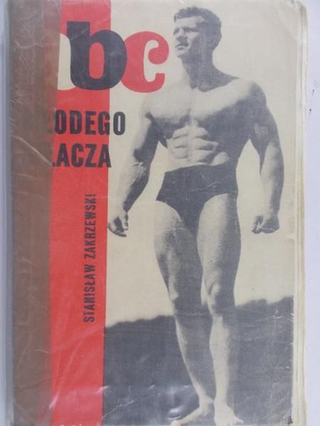 Zakrzewski Stanisław - ABC młodego siłacza