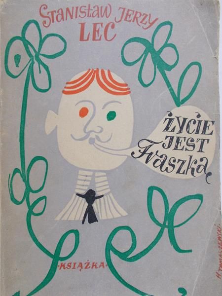 Lec Stanisław Jerzy - Życie jest fraszką, 1948 r.