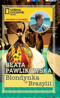 Pawlikowska Beata - Blondynka w Brazylii