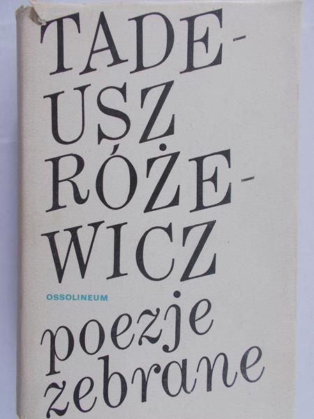 Różewicz Tadeusz - Poezje zebrane