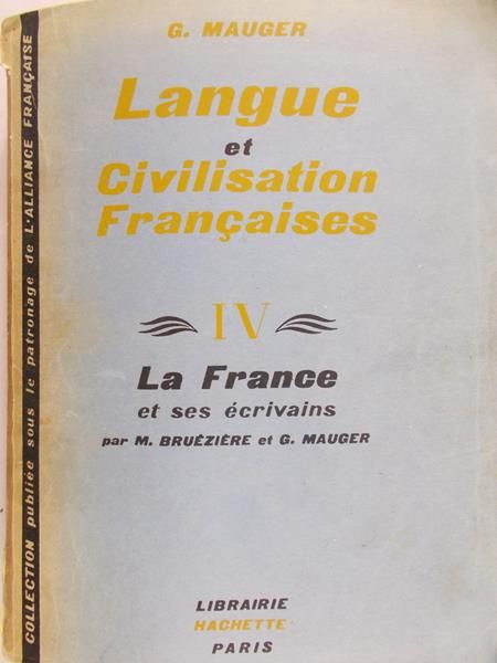 Mauger G. - Cours de Langue et de Civilisation Francaises