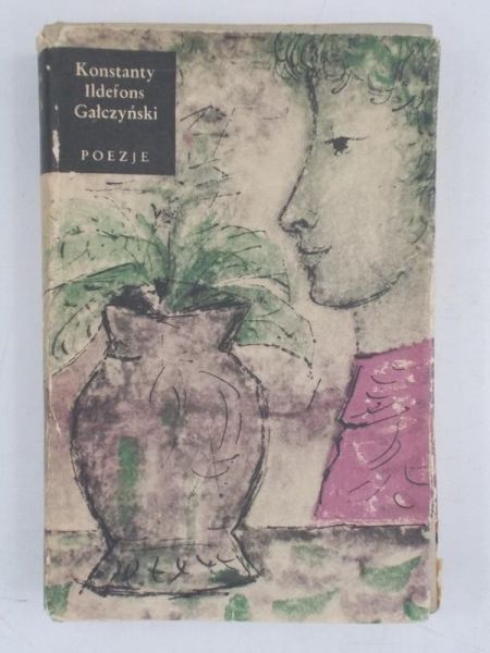 Gałczyński Konstanty Ildefons - Poezje