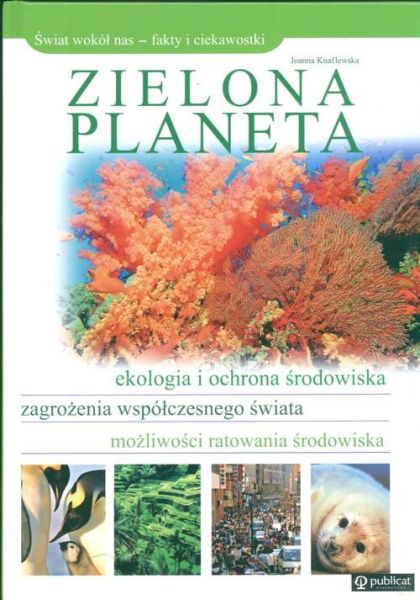 Knaflewska Joanna - Zielona planeta