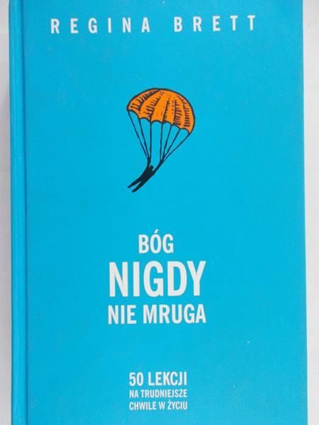 Brett Regina - Bóg nigdy nie mruga