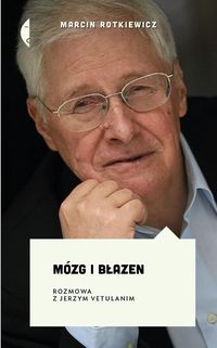 Rotkiewicz Marcin- Mózg i błazen