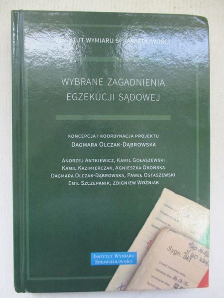 Olczak-Dąbrowska Dagmara - Wybrane zagadnienia egzekucji sądowej