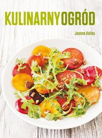 Kelley Jeanne - Kulinarny ogród