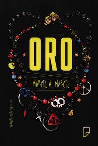 Marcel A. Marcel - Oro