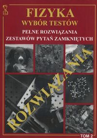 Persona Andrzej (red.) - Fizyka Wybór Testów rozwiązania Tom 2