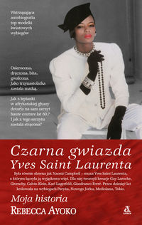 Ayoko Rebecca - Czarna gwiazda Yves Saint Laurenta