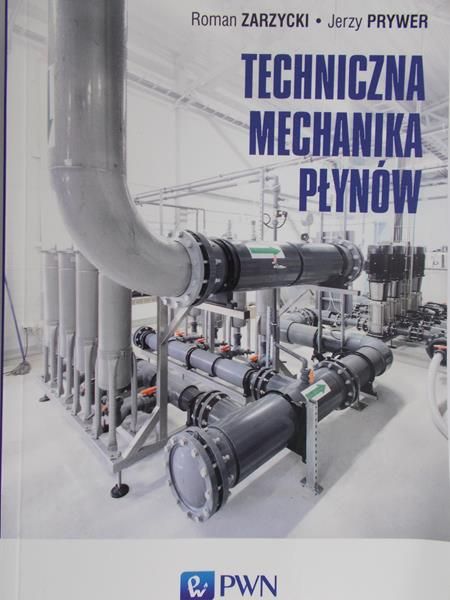 Zarzycki Roman - Techniczna mechanika płynów, Nowa