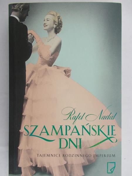 Nadal Rafel - Szampańskie dni
