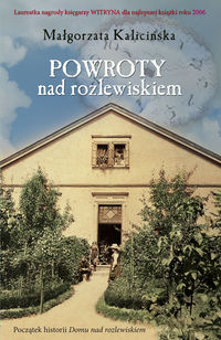 Kalicińska Małgorzata - Powroty nad rozlewiskiem