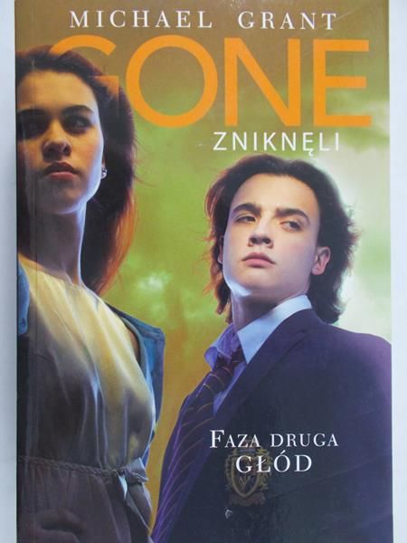 Grant Michael - Gone zniknęli. Faza druga : Głód