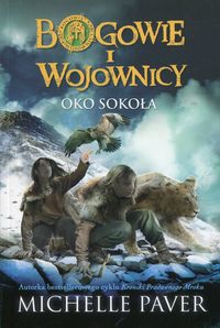 Paver Michelle - Bogowie i wojownicy Tom 3 Oko Sokoła