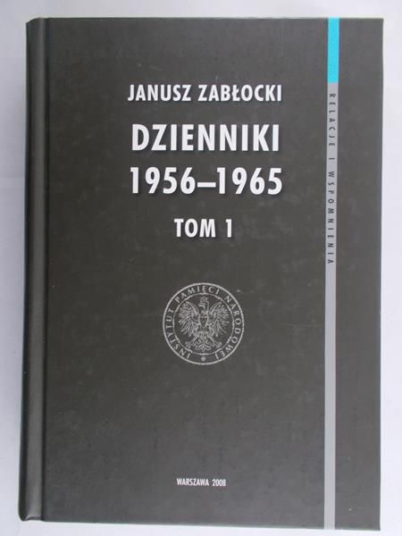 Zabłocki Janusz - Dzienniki 1956-1965, T.I