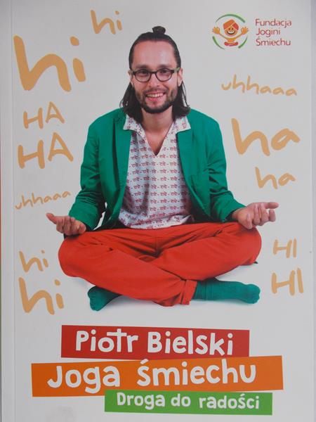 Bielski Piotr - Joga śmiechu droga do radości
