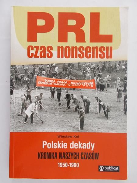 Kot Wiesław - PRL - czas nonsensu