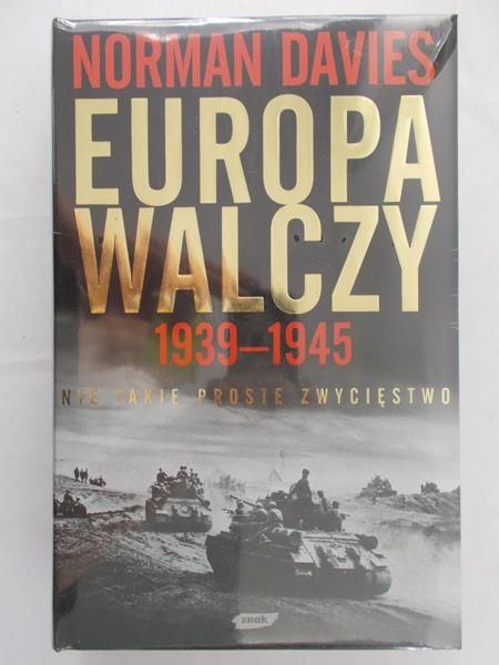 Davies Norman - Europa walczy 1939 – 1945, Nowa