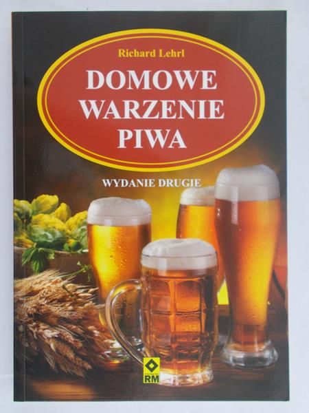 Lehrl Richard - Domowe warzenie piwa