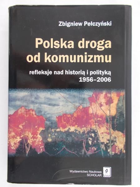 Pełczyński Zbigniew - Polska droga do komunizmu