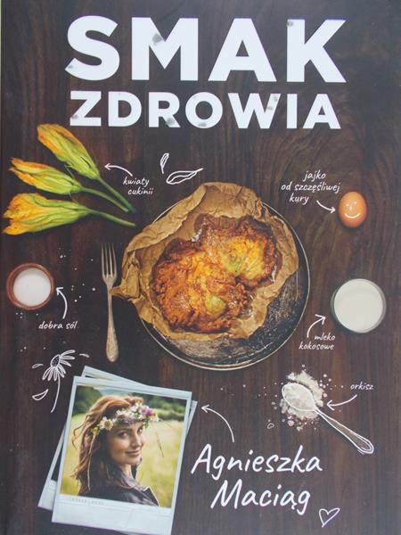 Maciąg Agnieszka -Smak zdrowia, Nowa