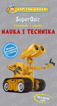 Kapitan Nauka SuperQuiz Nauka i Technika, Nowa