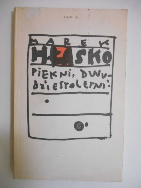 Hłasko Marek - Piękni, dwudziestoletni