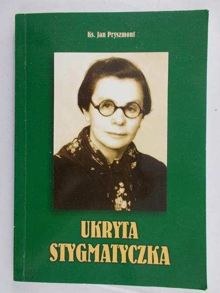 Pryszmont Jan - Ukryta Stygmatyczne
