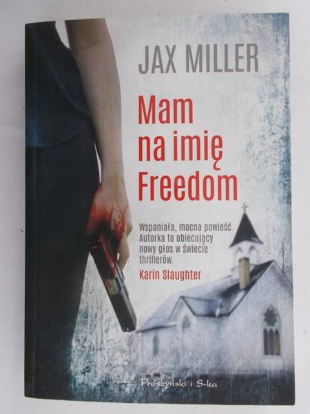 Miller Jax - Mam na imię Freedom