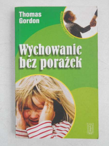 Gordon Thomas - Wychowanie bez porażek