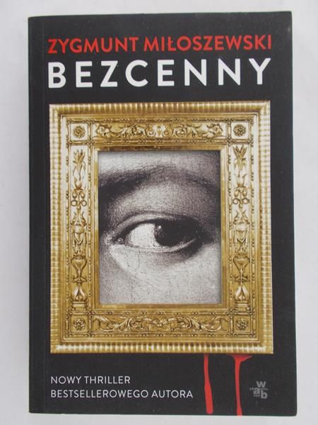 Miłoszewski Zygmunt - Bezcenny