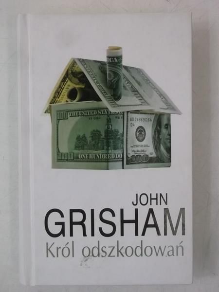 Grisham John - Król odszkodowań