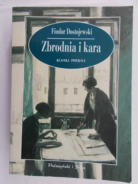 Dostojewski Fiodor - Zbrodnia i kara