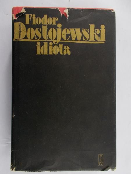 Dostojewski Fiodor - Idiota