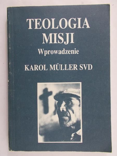 Muller Karol - Teologia Misji
