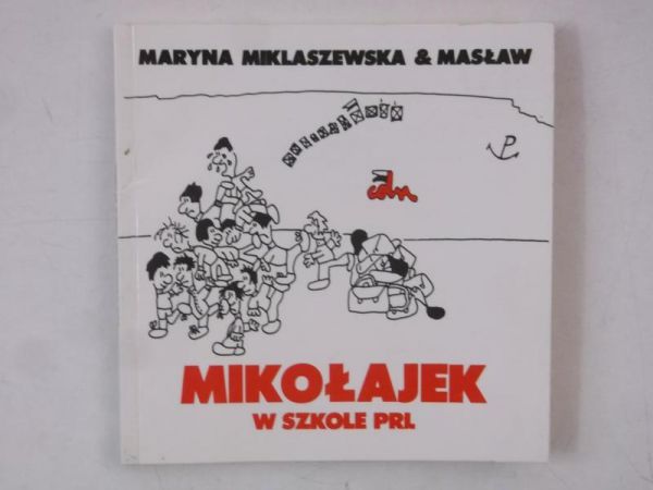 Miklaszewska Maryna, Masław - Mikołajek w szkole PRL