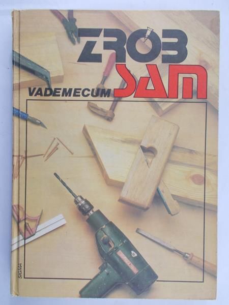 Rathman Tadeusz - Zrób Sam Vademecum