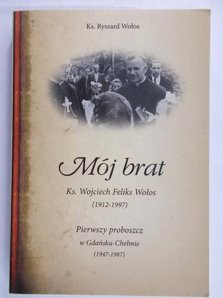 Wołos Ryszard - Mój brat