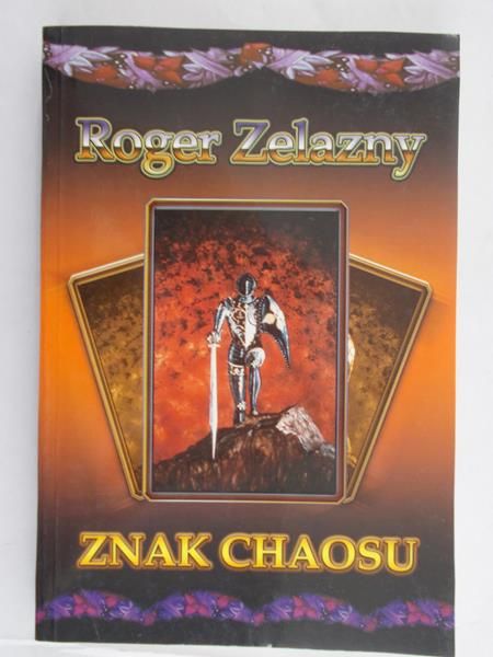 Zelazny Roger - Znak chaosu