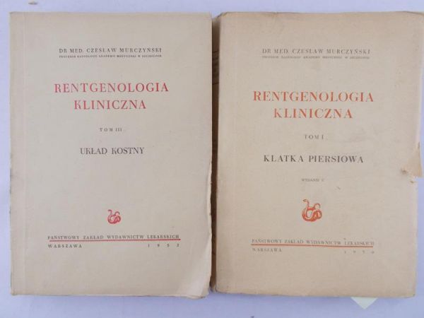 Murczyński Czesław - Rentgenologia kliniczna tom I/Rentgenologia kliniczna tom III